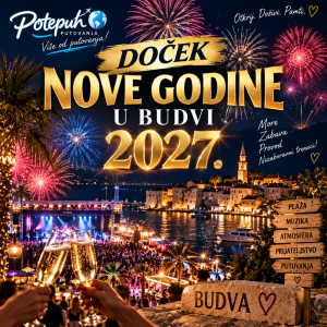 Doček Nove 2027. godine u BUDVI uz REGIONALNE ZVIJEZDE i TOP hotel – 4 dana 🎉🍾