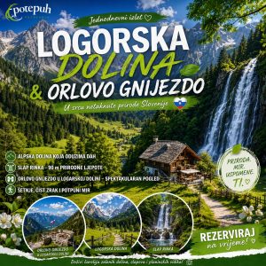 KAMNIŠKE ALPE: Logarska dolina, Slap Rinka & Orlovo gnijezdo! 🦅☘️🌞